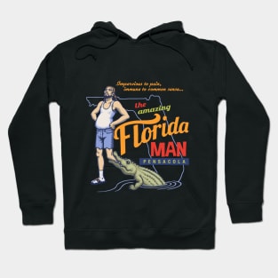 Florida Man Hoodie